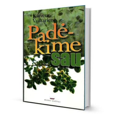 Ksavera Vaištarienė "Padėkime sau"